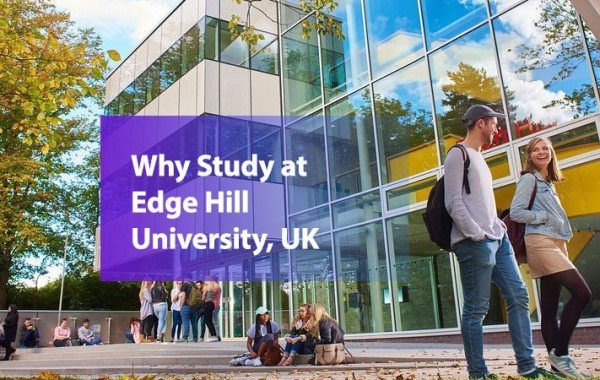 Why study at Edge Hill University, UK?